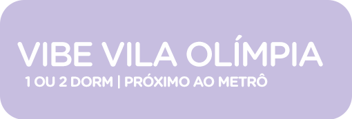 Lançamento Vibe Vila Olímpia